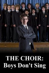 The Choir: Boys Don't Sing