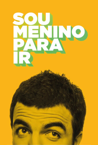 Sou Menino Para Ir