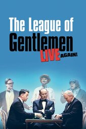 The League of Gentlemen - Live Again!
