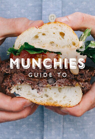 MUNCHIES Guide to