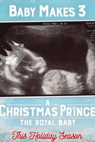 A Christmas Prince: The Royal Baby