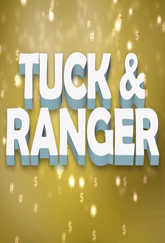 Tuck & Ranger