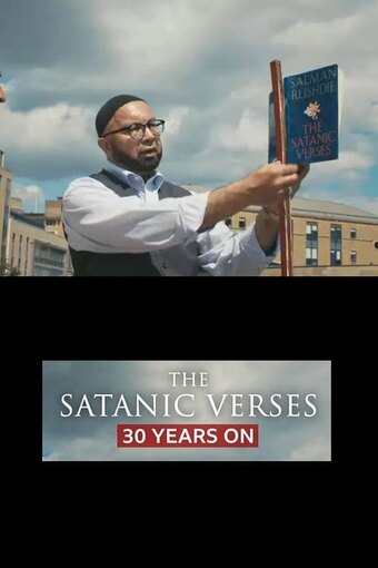 The Satanic Verses: 30 Years On