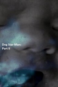 Dog Star Man: Part II