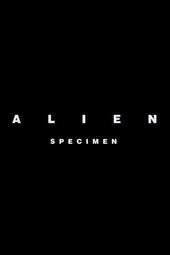 Alien: Specimen