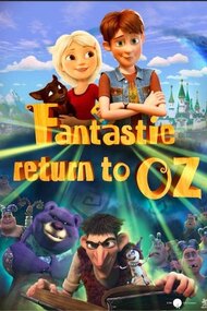 Fantastic Return To Oz