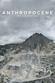 Anthropocene: The Human Epoch