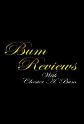 Bum Reviews