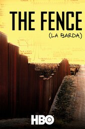 The Fence (La Barda)