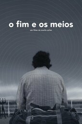 O Fim e os Meios