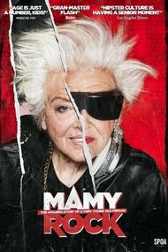Mamy Rock: The Amazing Story of a Very Young Old Person