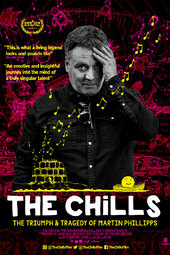 The Chills: The Triumph and Tragedy of Martin Phillipps