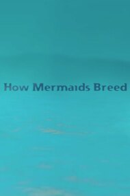 How Mermaids Breed