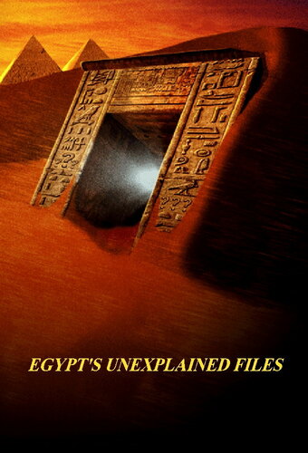 Egypt's Unexplained Files