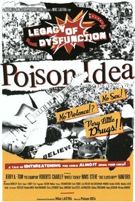 Poison Idea: Legacy of Dysfunction