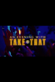 An Evening with Take That