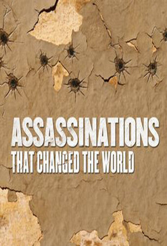 Assassinations That Changed The World