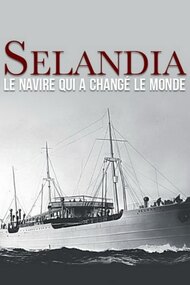 SELANDIA: The ship That Changed the World