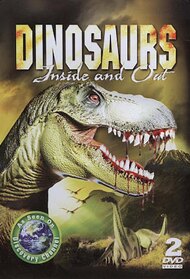 Dinosaurs Inside and Out