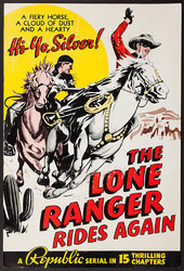 The Lone Ranger Rides Again