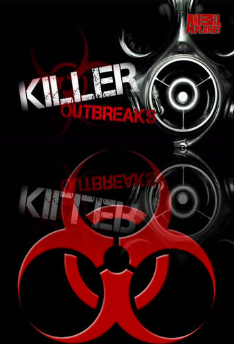 Killer Outbreaks