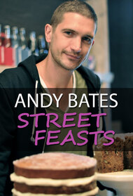 Andy Bates Street Feasts