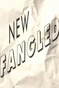 New Fangled