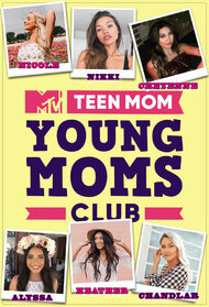 Teen Mom: Young Moms Club