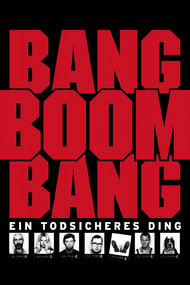 Bang, Boom, Bang