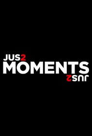 Jus2 MOMENTS