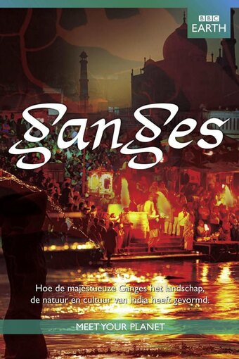 BBC Earth - Amazing Earth: Ganges