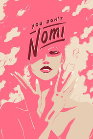 You Don't Nomi