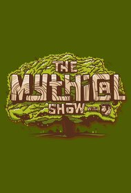 The Mythical Show