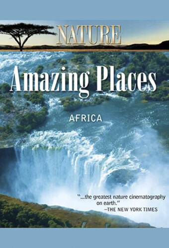 Amazing Places - Africa