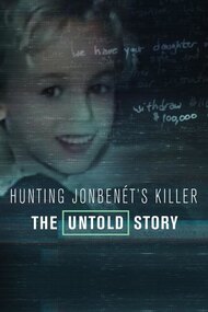 Hunting JonBenét's Killer