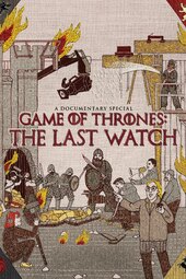 /movies/1065894/game-of-thrones-the-last-watch