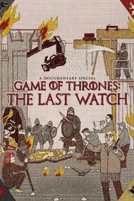 Game of Thrones: The Last Watch