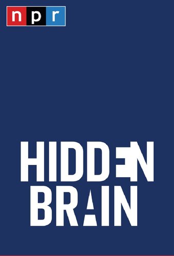 Hidden Brain (Podcast)
