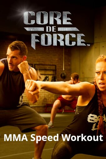 Core De Force - MMA Speed