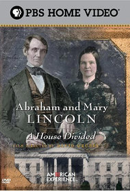 Abraham and Mary Lincoln: A House Divided