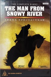 The Man from Snowy River: Arena Spectacular
