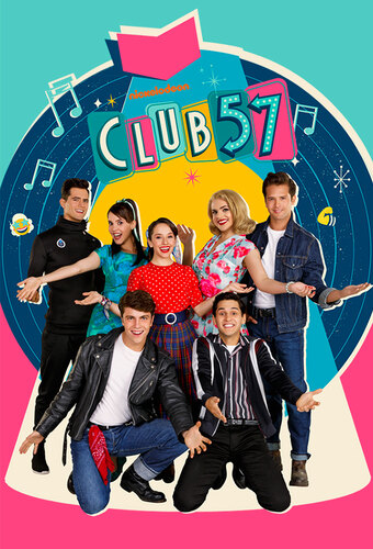 Club 57 (TV Series 2019 - 2021)