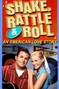 Shake, Rattle and Roll: An American Love Story