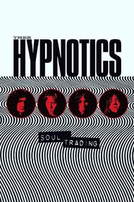 Thee Hypnotics - Soul Trading