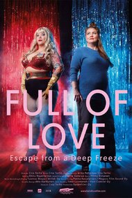 Full of Love - Escape from a Deep Freeze