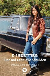 Die Bestatterin – Der Tod zahlt alle Schulden