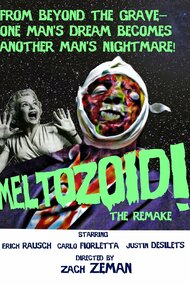 Meltozoid!—The Remake