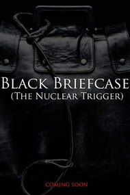 Black Briefcase: The Nuclear Trigger
