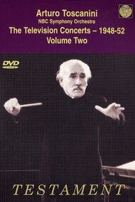 Toscanini: The Television Concerts, Vol. 4: Mozart, Dvorak, Wagner