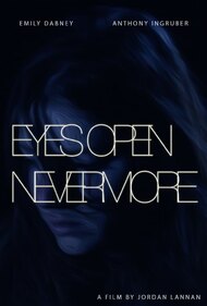 Eyes Open Nevermore